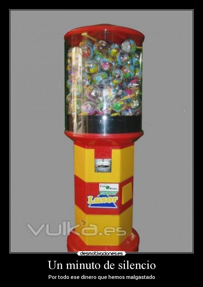 Un minuto de silencio - Por todo ese dinero que hemos malgastado