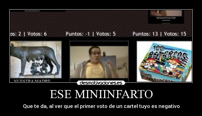 carteles ese miniinfarto desmotivaciones