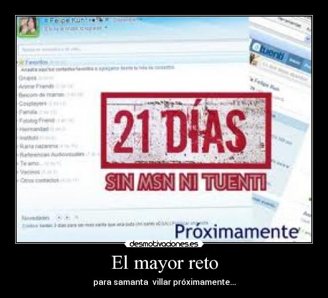 El mayor reto -