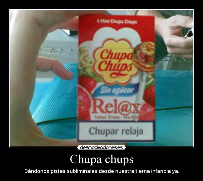 Chupa chups -