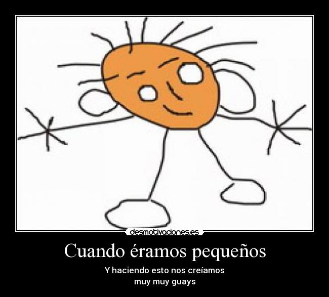 Cuando éramos pequeños -