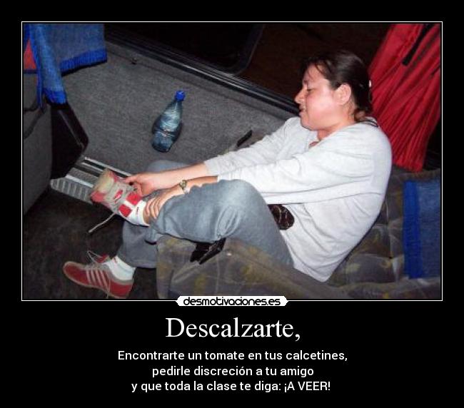 Descalzarte, -