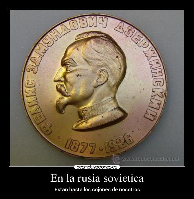 En la rusia sovietica - Estan hasta los cojones de nosotros