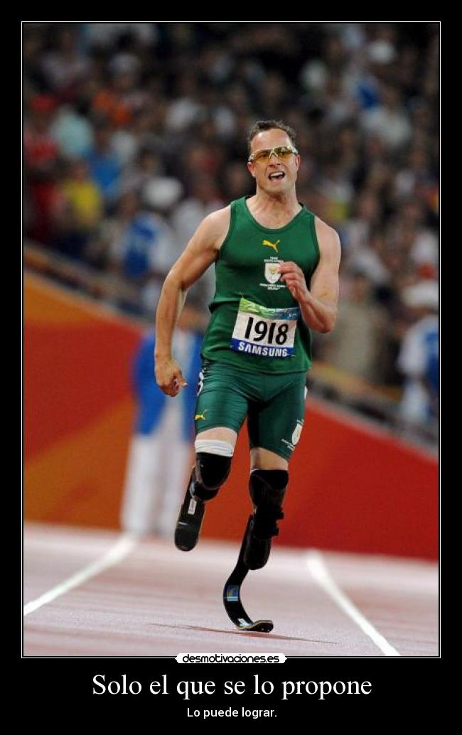 Solo el que se lo propone -