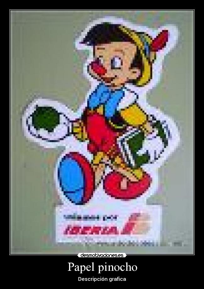Papel pinocho - Descripción grafica