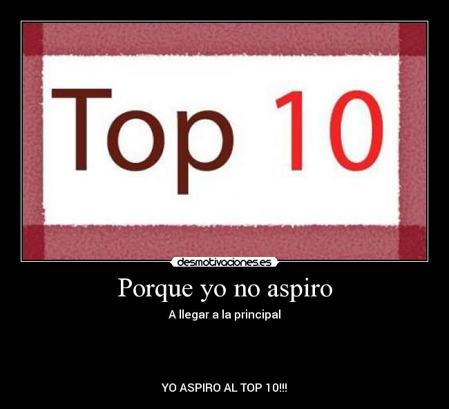 Porque yo no aspiro - 