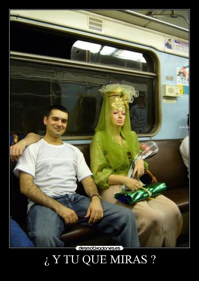 ¿ Y TU QUE MIRAS ? - 