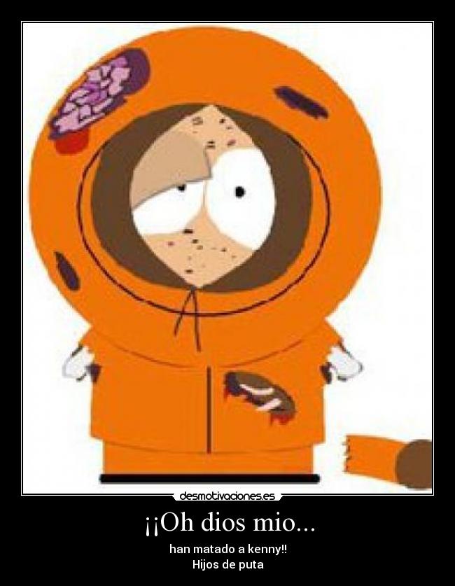 ¡¡Oh dios mio... -