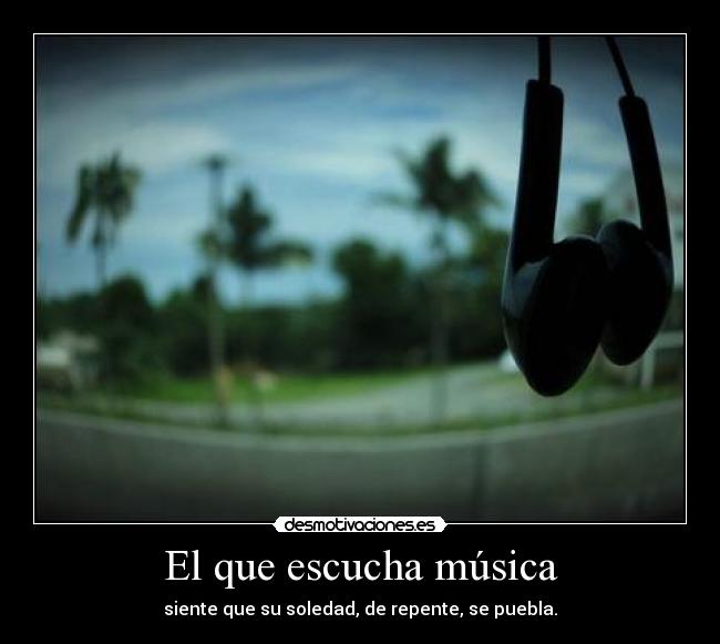 El que escucha música - 