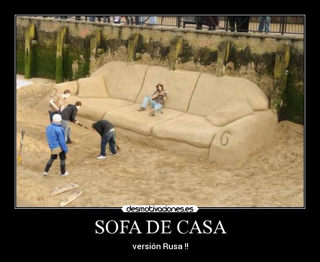 SOFA DE CASA - versión Rusa !!