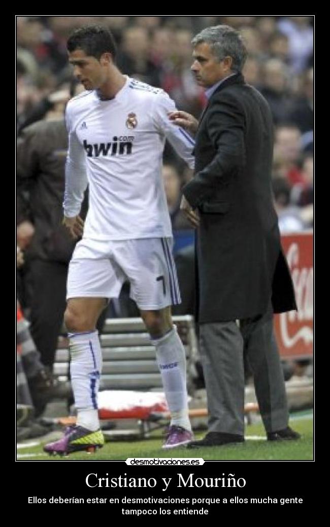 Cristiano y Mouriño -