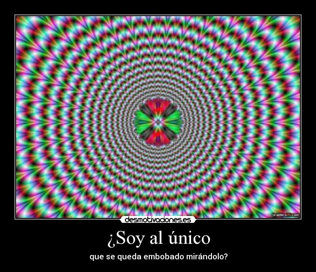 ¿Soy al único - que se queda embobado mirándolo?