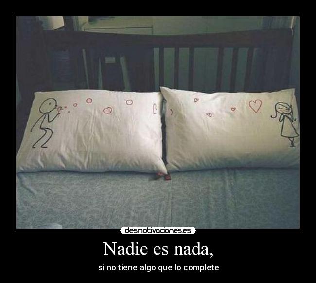 Nadie es nada, - 