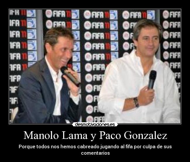 Manolo Lama y Paco Gonzalez - 