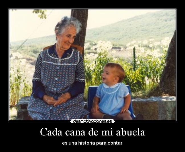 Cada cana de mi abuela -