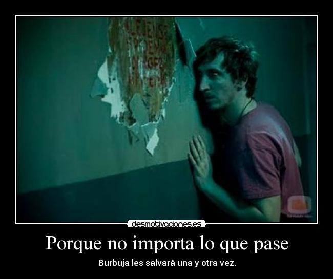 Porque no importa lo que pase -