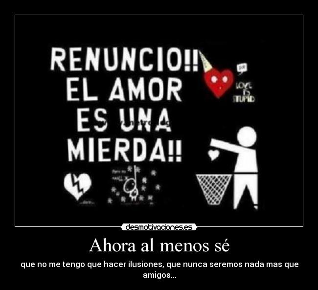 Ahora al menos sé -