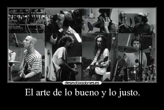 El arte de lo bueno y lo justo. -