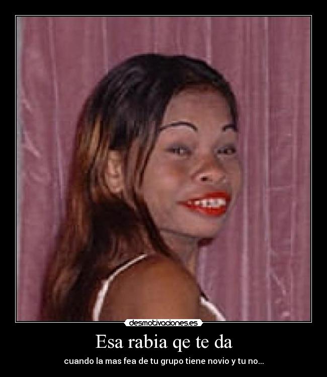 carteles esa rabia desmotivaciones