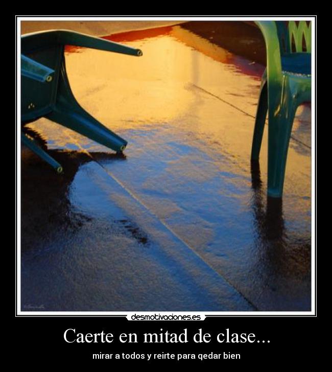 Caerte en mitad de clase... -