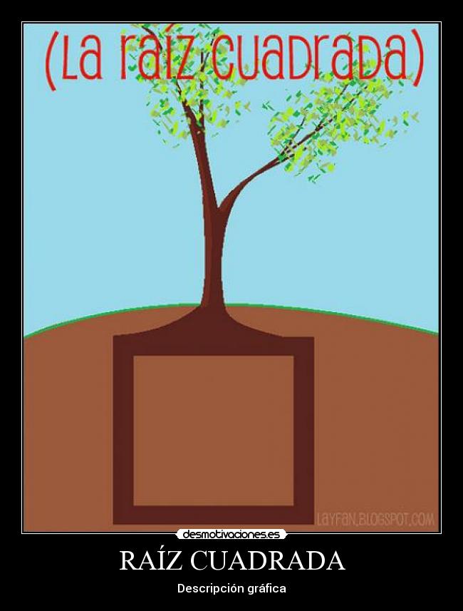 carteles raiz cuadrada desmotivaciones