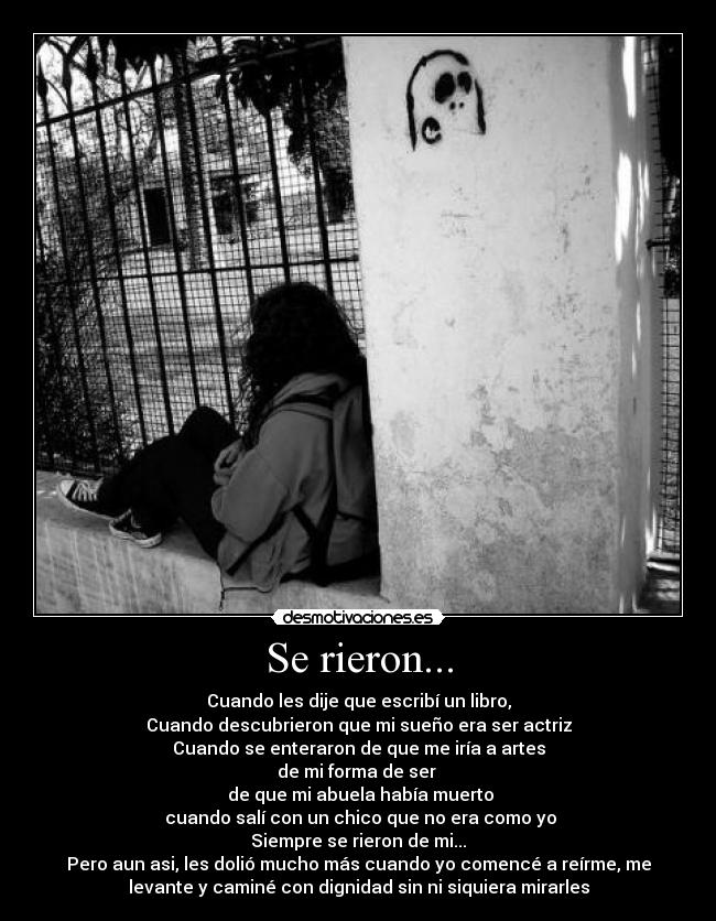 Se rieron... -