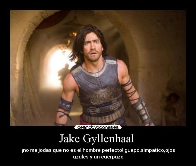 Jake Gyllenhaal  - 