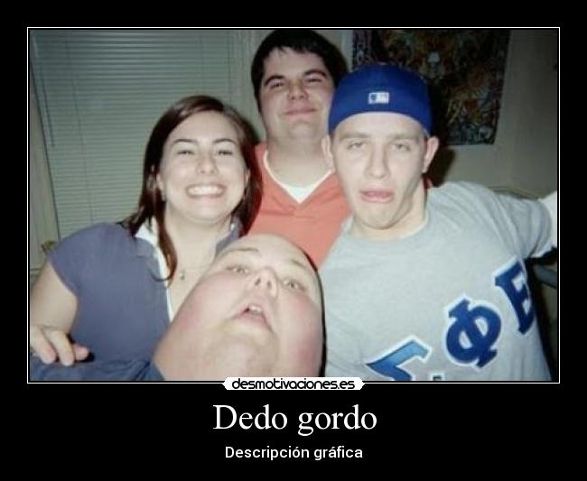 Dedo gordo -