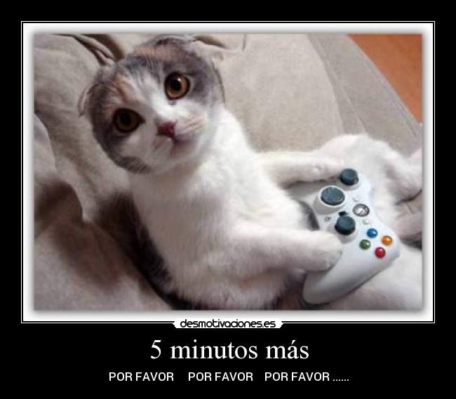5 minutos más - 