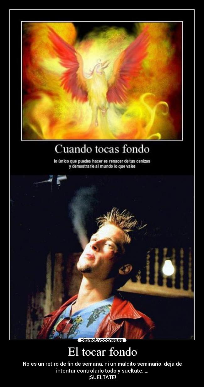El tocar fondo -