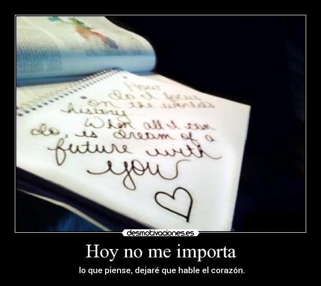 Hoy no me importa -