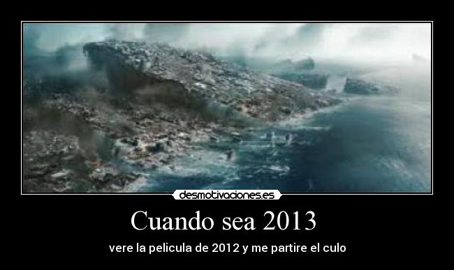 Cuando sea 2013 -