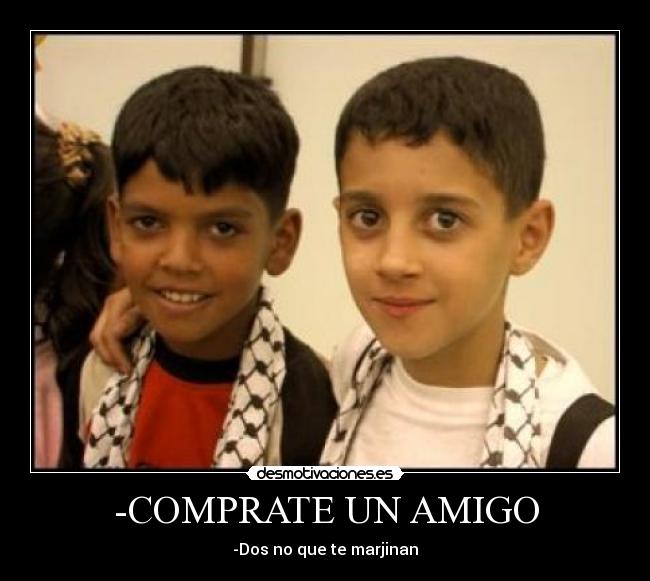 -COMPRATE UN AMIGO -