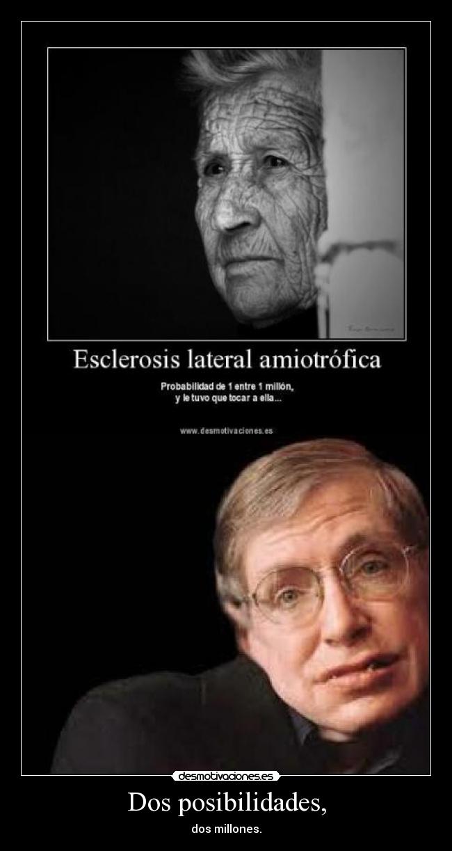 Dos posibilidades, - dos millones.