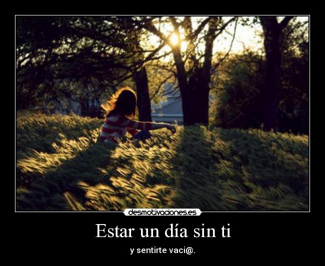 Estar un día sin ti - 