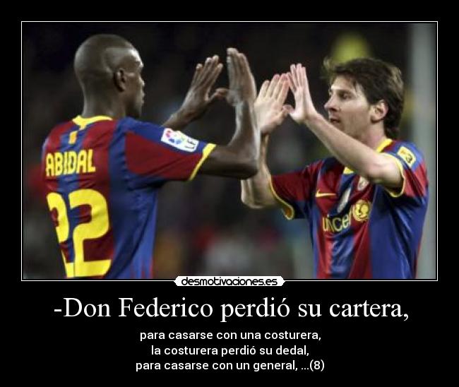 -Don Federico perdió su cartera, - 