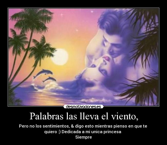 Palabras las lleva el viento, -