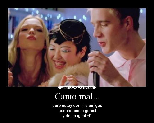 Canto mal... - 