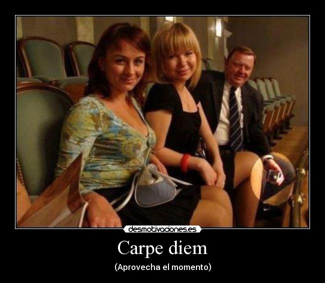 Carpe diem - 