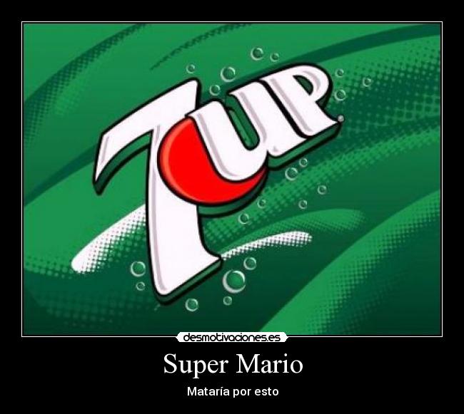 Super Mario - Mataría por esto