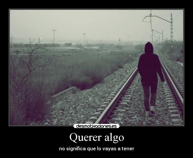 Querer algo - 