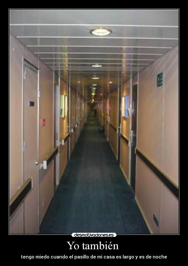 Yo también -