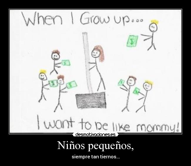 Niños pequeños, - siempre tan tiernos...