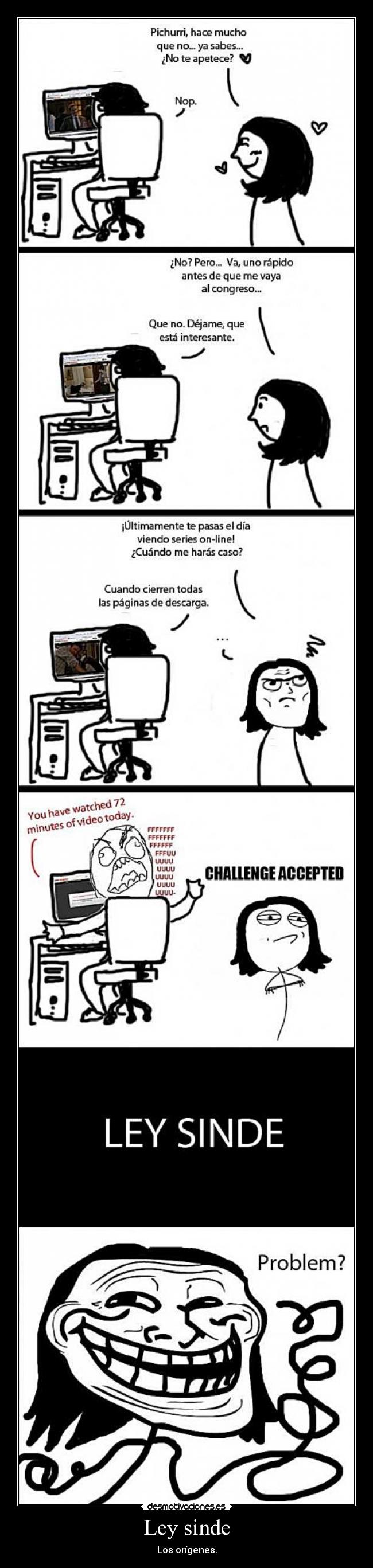 Ley sinde - Los orígenes.