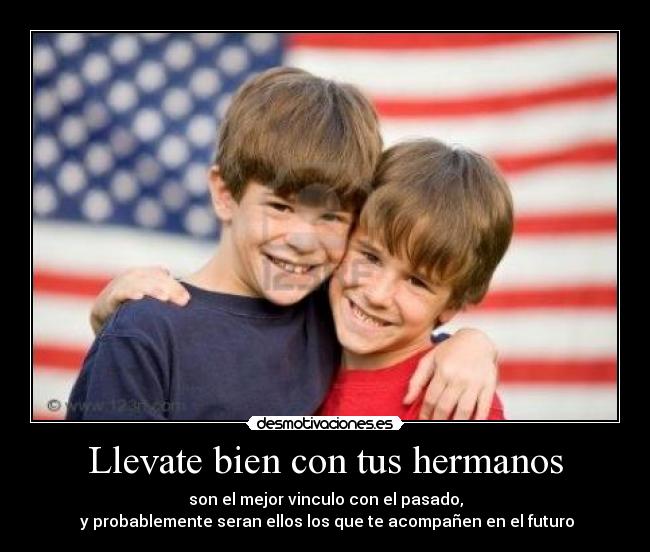 Llevate bien con tus hermanos -