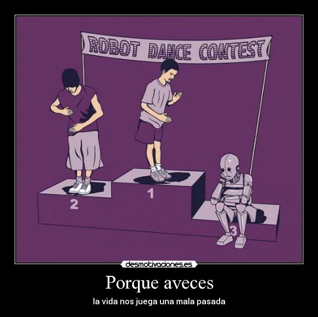 Porque aveces -