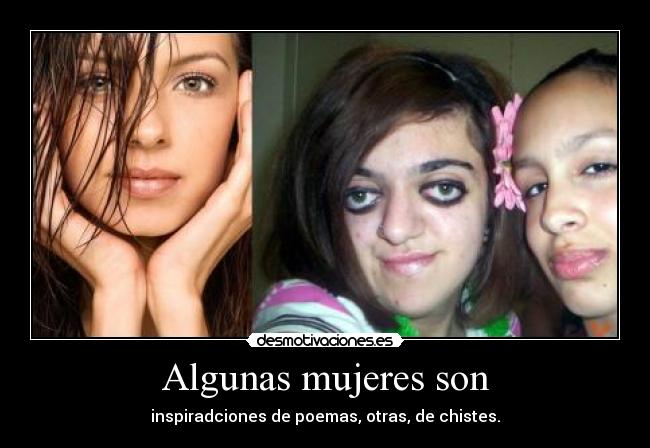 Algunas mujeres son - 