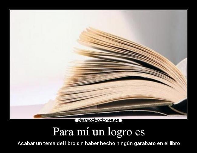 Para mí un logro es -