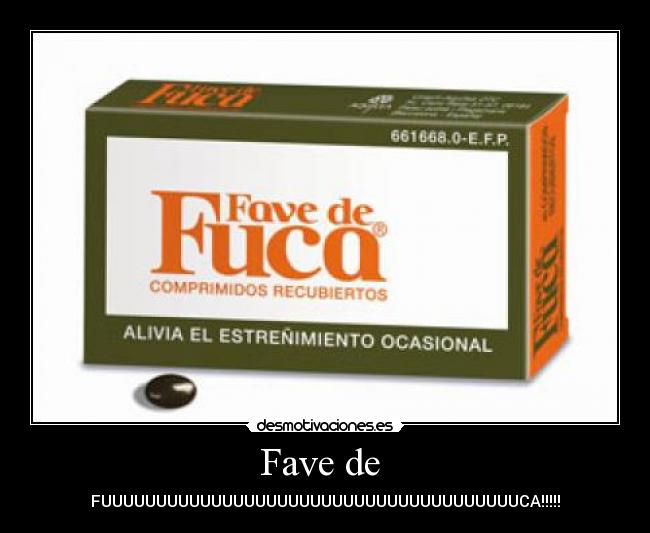 carteles fave fuca desmotivaciones