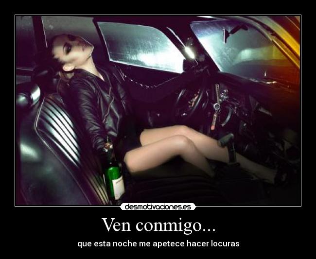 Ven conmigo... - 